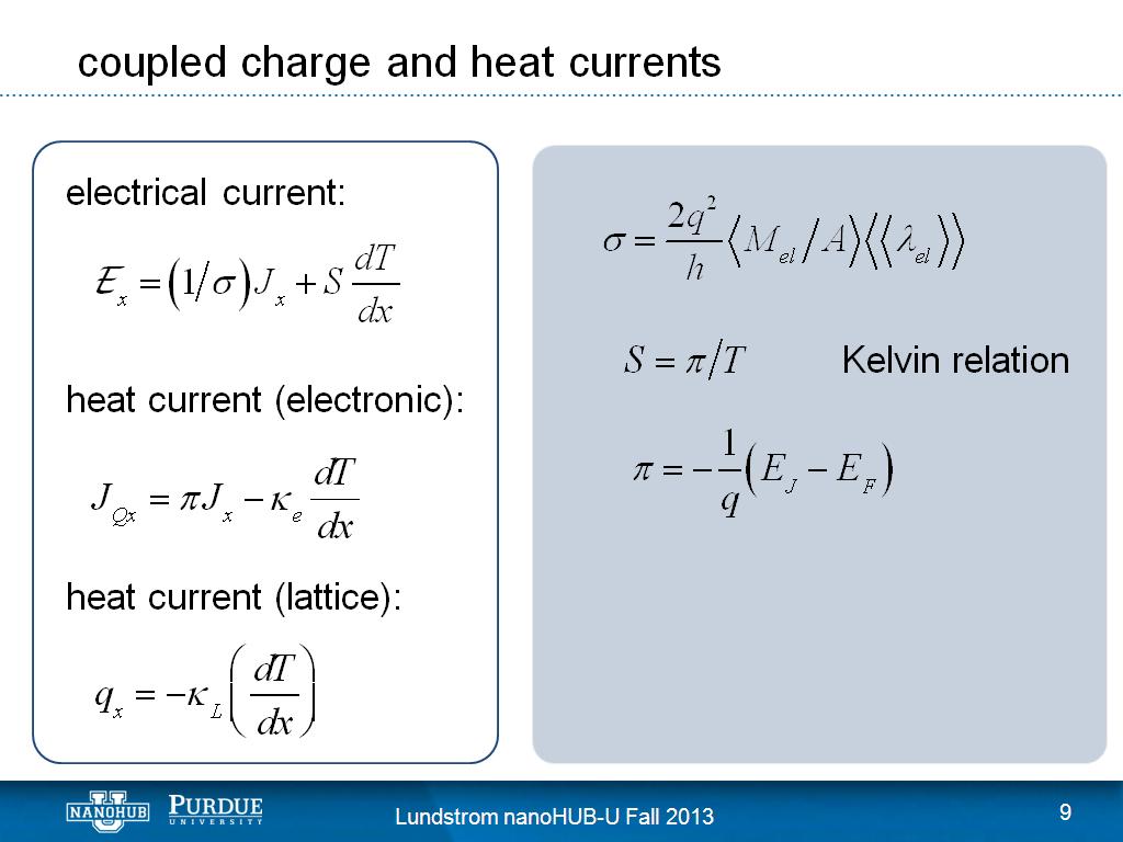 coupled charge and heat currents