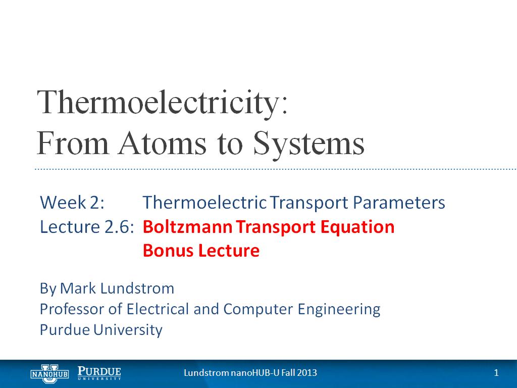 Thermoelectricity: From Atoms to Systems