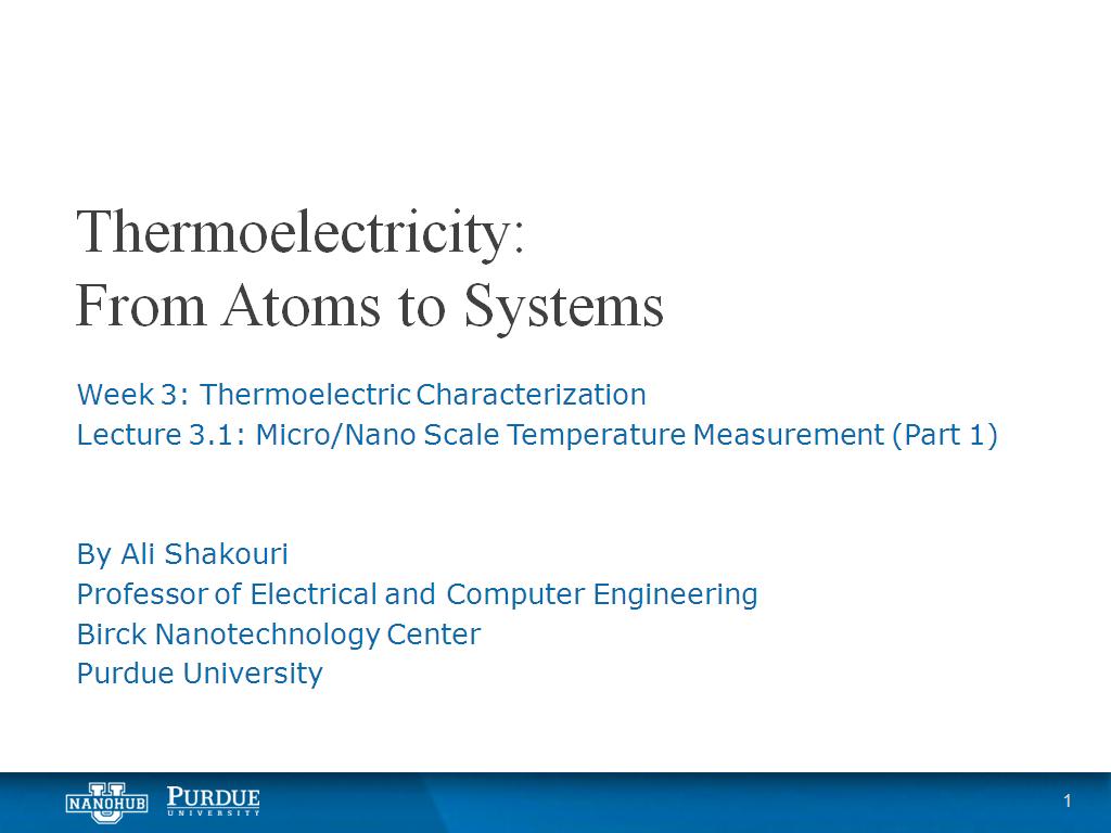 Lecture 3.1: Micro/Nano Scale Temperature Measurement (Part 1)