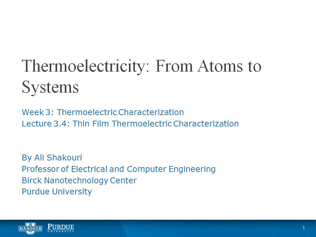 Lecture 3.4: Thin Film Thermoelectric Characterization