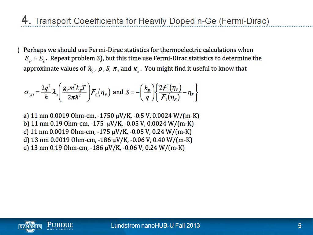 4. Transport Coeefficients for Heavily Doped n-Ge (Fermi-Dirac)