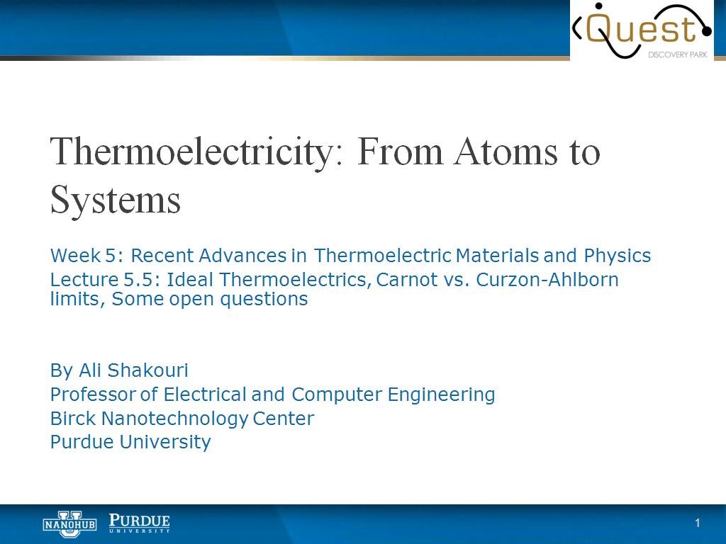 Lecture 5.5: Ideal Thermoelectrics, Carnot vs. Curzon-Ahlborn limits, Some open questions
