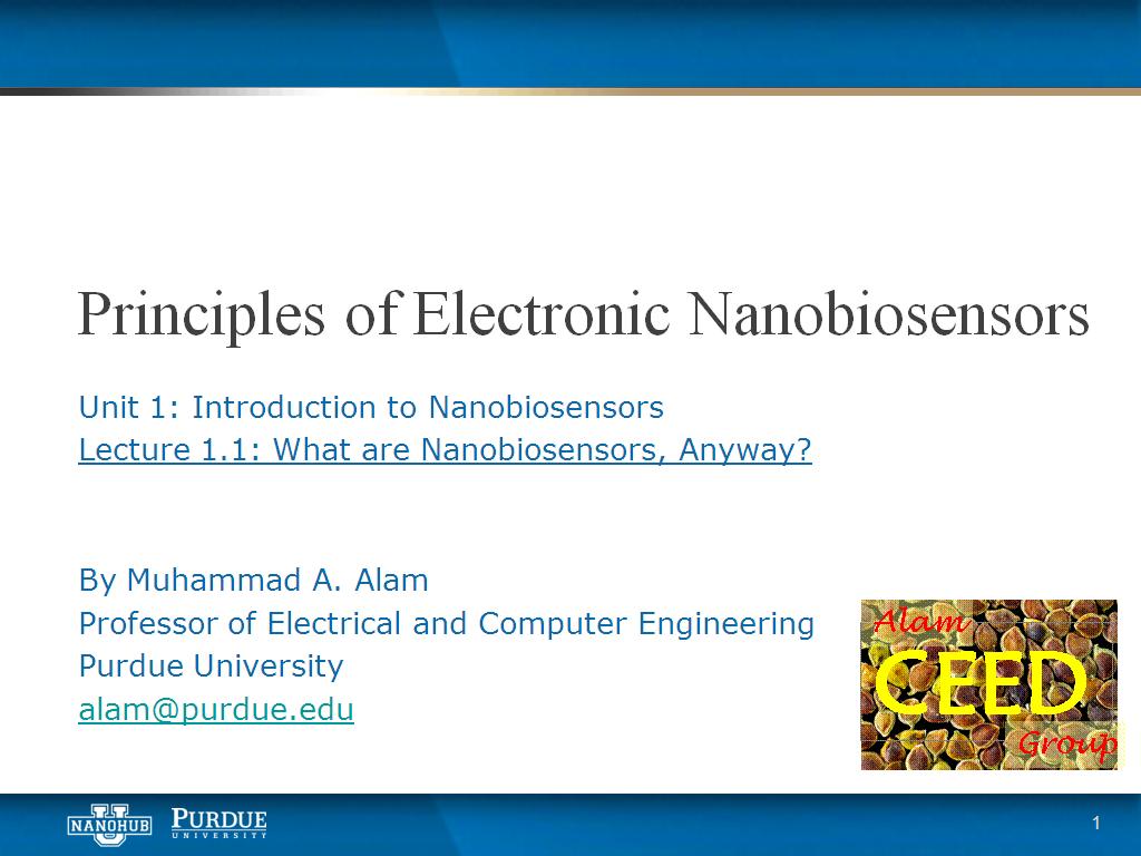 Lecture 1.1: Nanobiosensors What is a nanobiosensor, anyway?