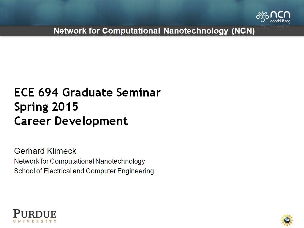 ECE 694 Graduate Seminar Spring 2015 Career Development