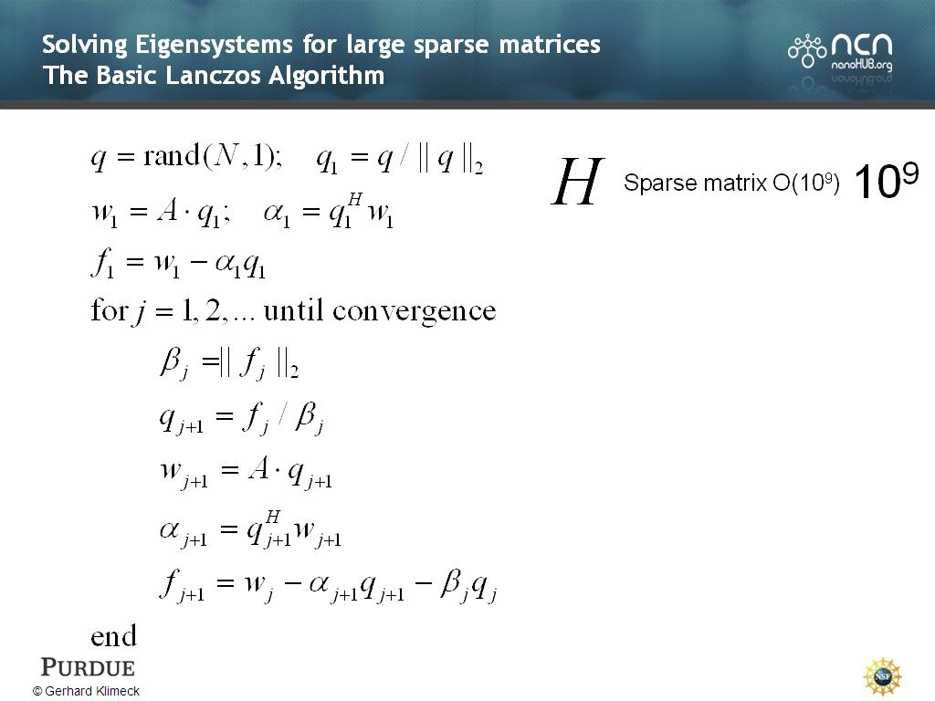 Solving Eigensystems for large sparse matrices The Basic Lanczos Algorithm
