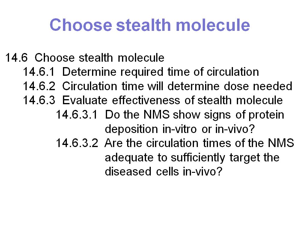 Choose stealth molecule