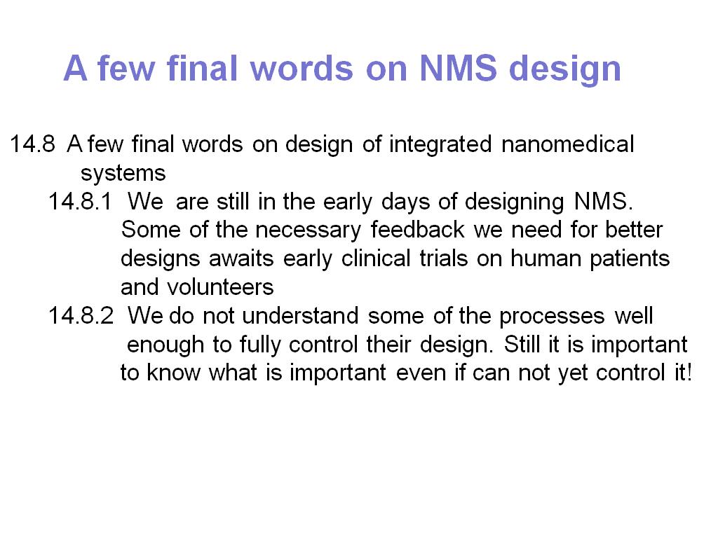 A few final words on NMS design
