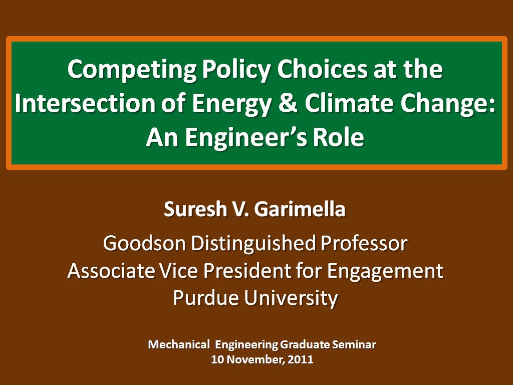 Competing Policy Choices at the Intersection of Energy & Climate Change: An Engineer’s Role