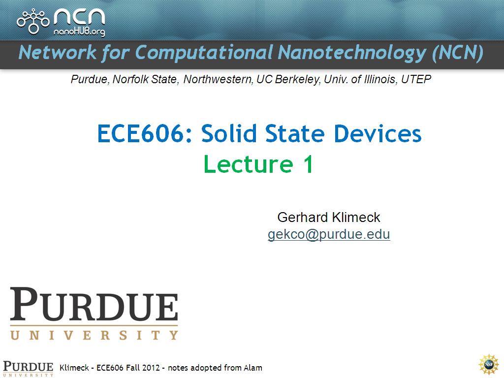 ECE606: Solid State Devices Lecture 1