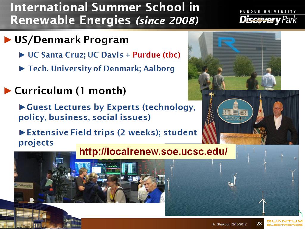 International Summer School in Renewable Energies (since 2008)