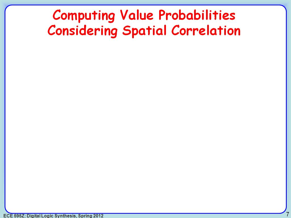 Computing Value Probabilities Considering Spatial Correlation
