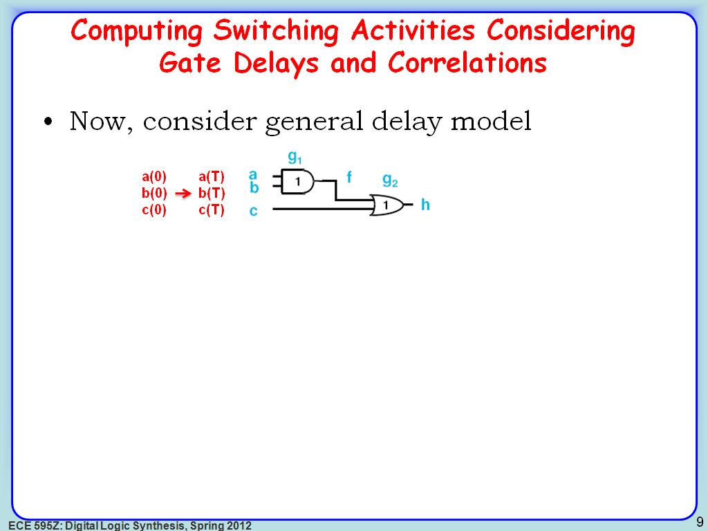 Computing Switching Activities Considering Gate Delays and Correlations