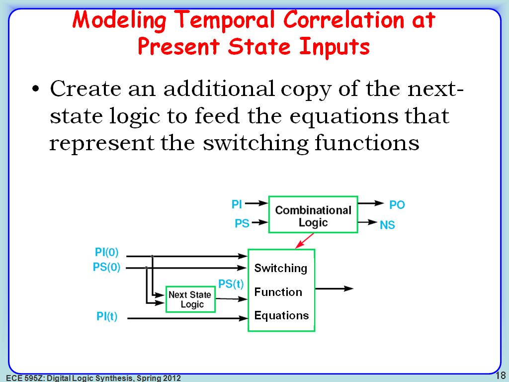Modeling Temporal Correlation at Present State Inputs
