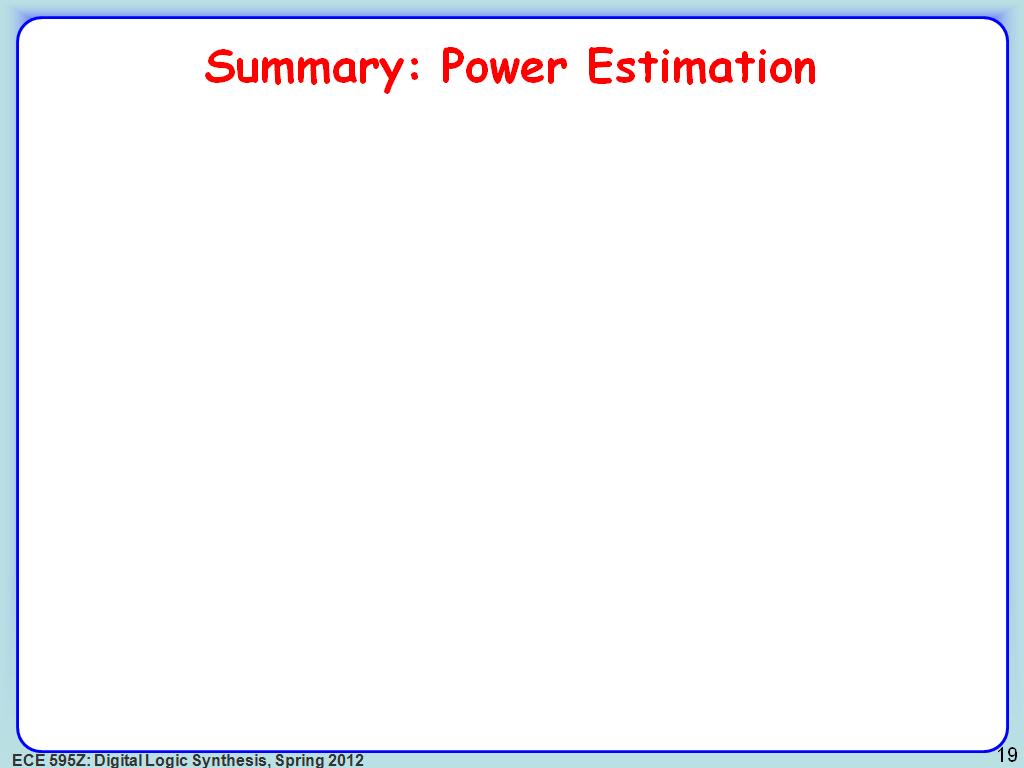 Summary: Power Estimation