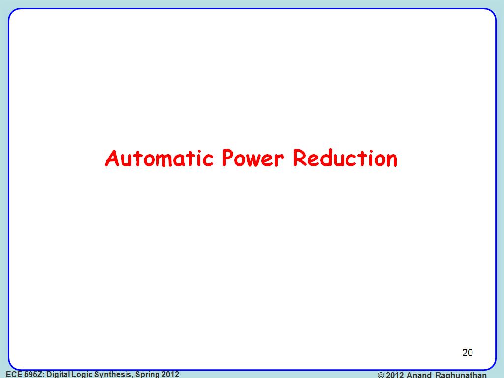 Automatic Power Reduction