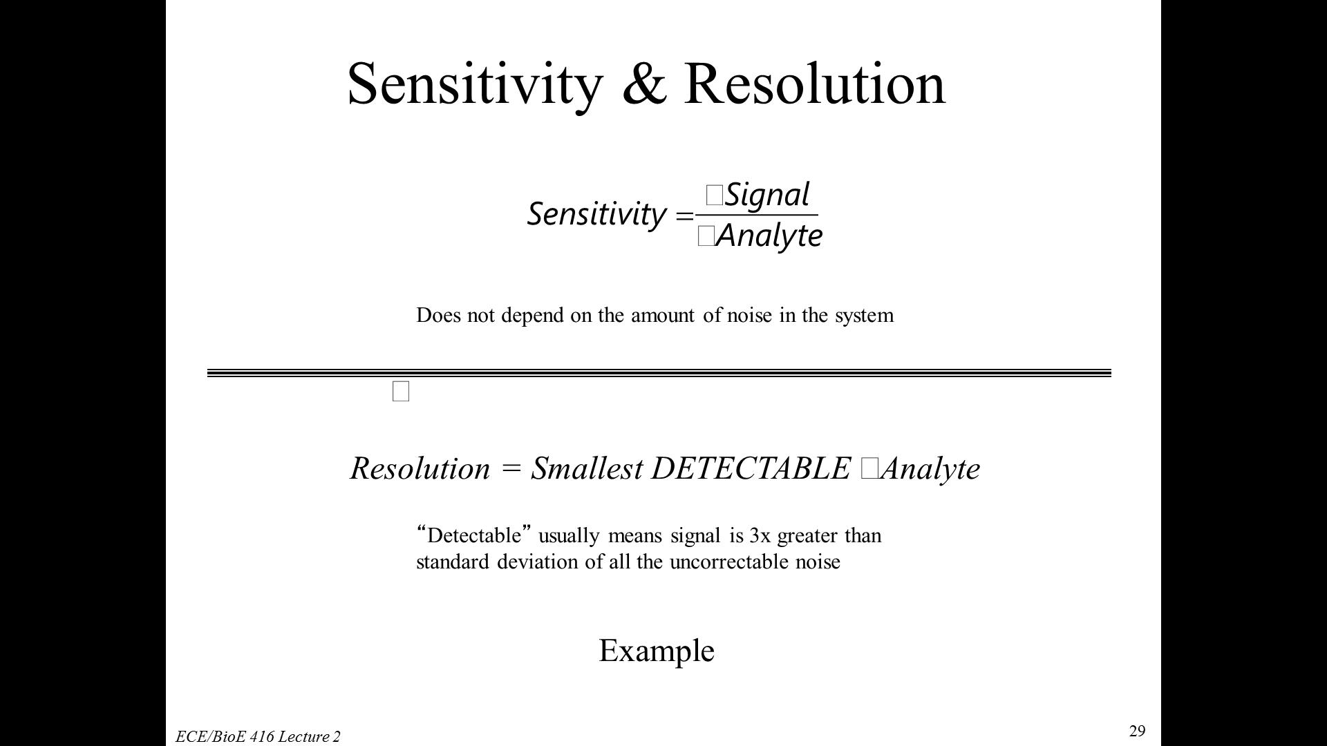 Sensitivity and Resolution