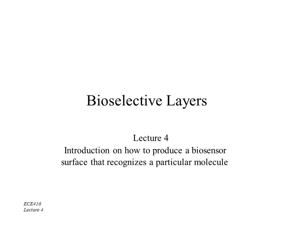 Lecture 4: Bioselective Layers