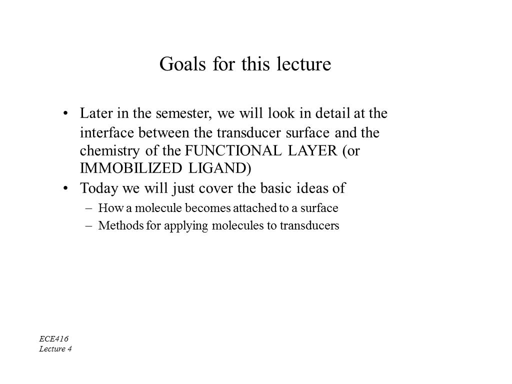 Goals for this lecture
