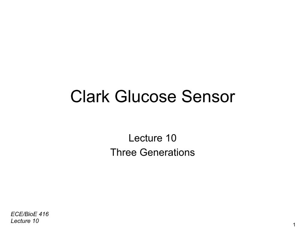 Lectire 10: Clark Glucose Sensor