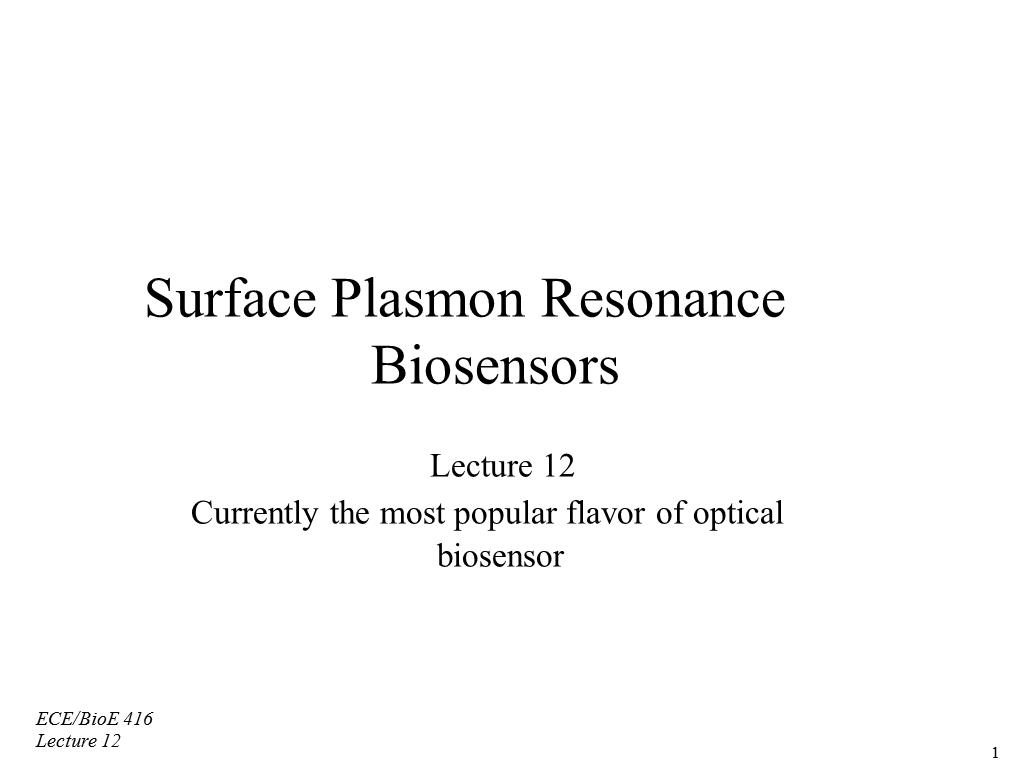 Surface Plasmon Resonance Biosensors