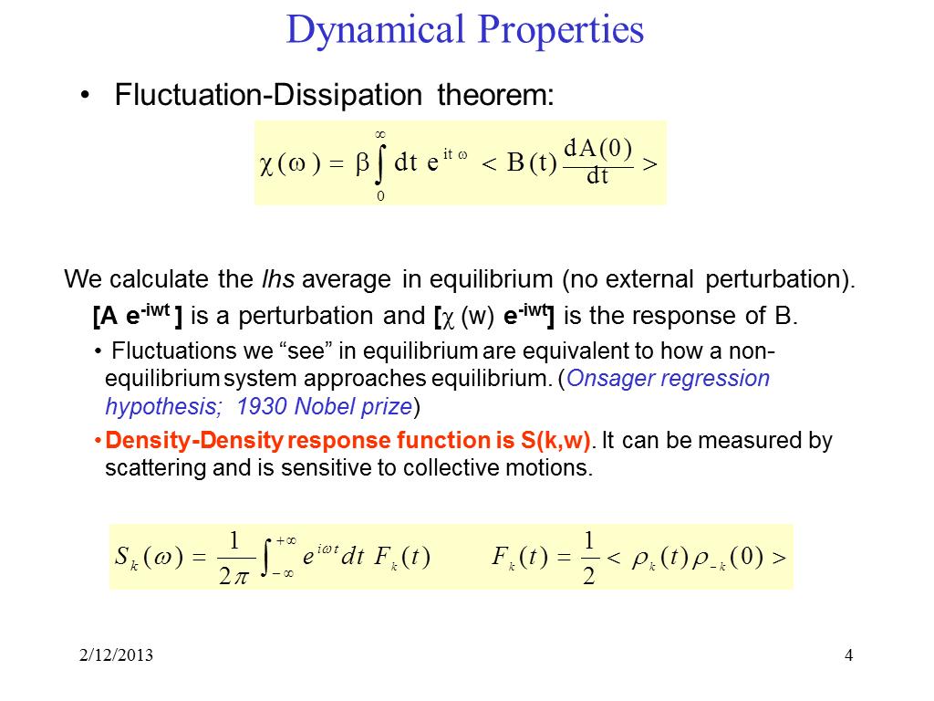 Dynamical Properties
