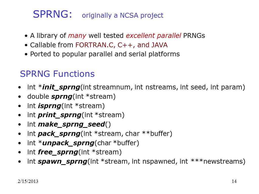 SPRNG: originally a NCSA project