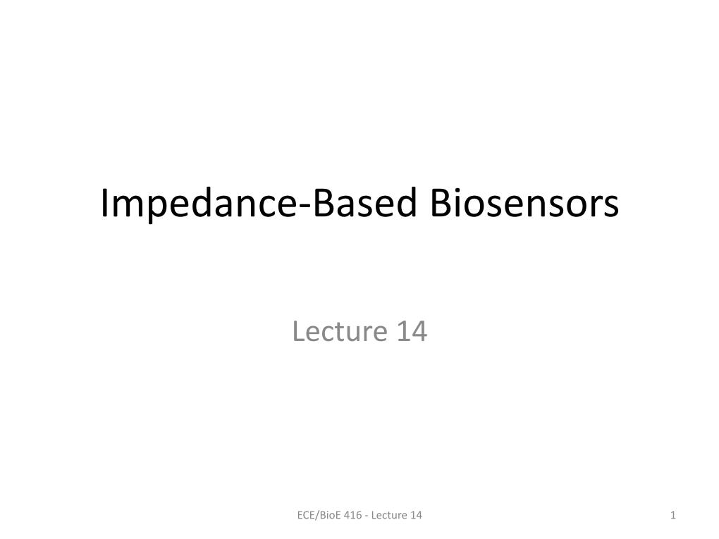 Impedance Based Biosensors
