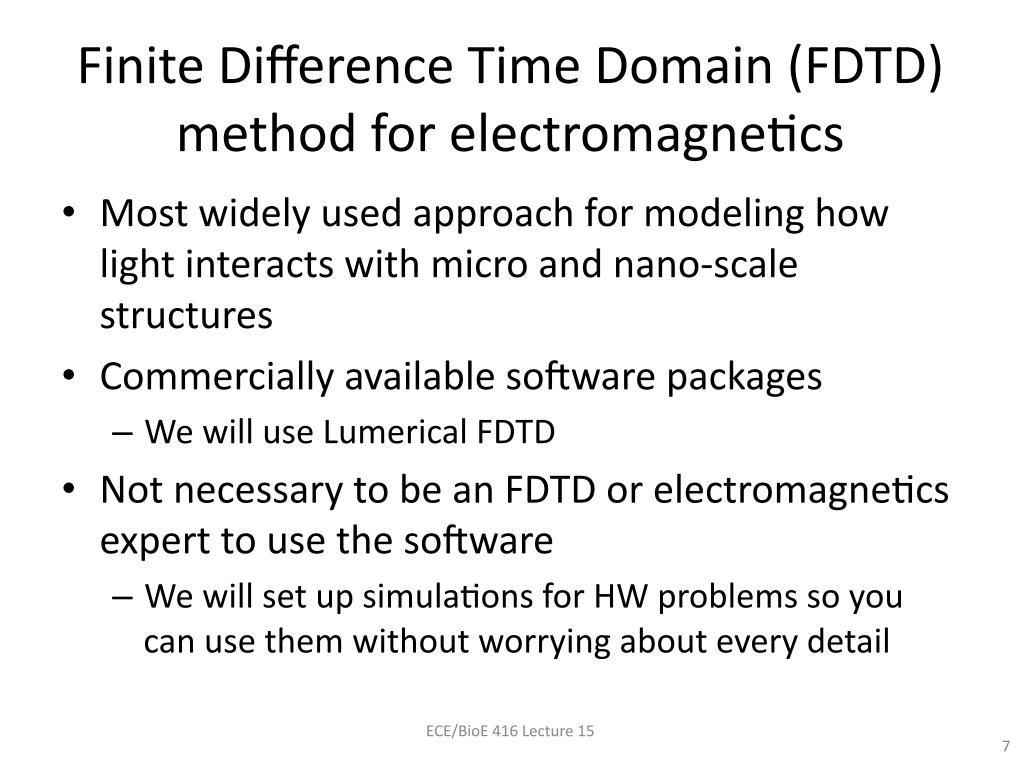 Finite Difference Time Domain (FDTD) method for electromagnetics