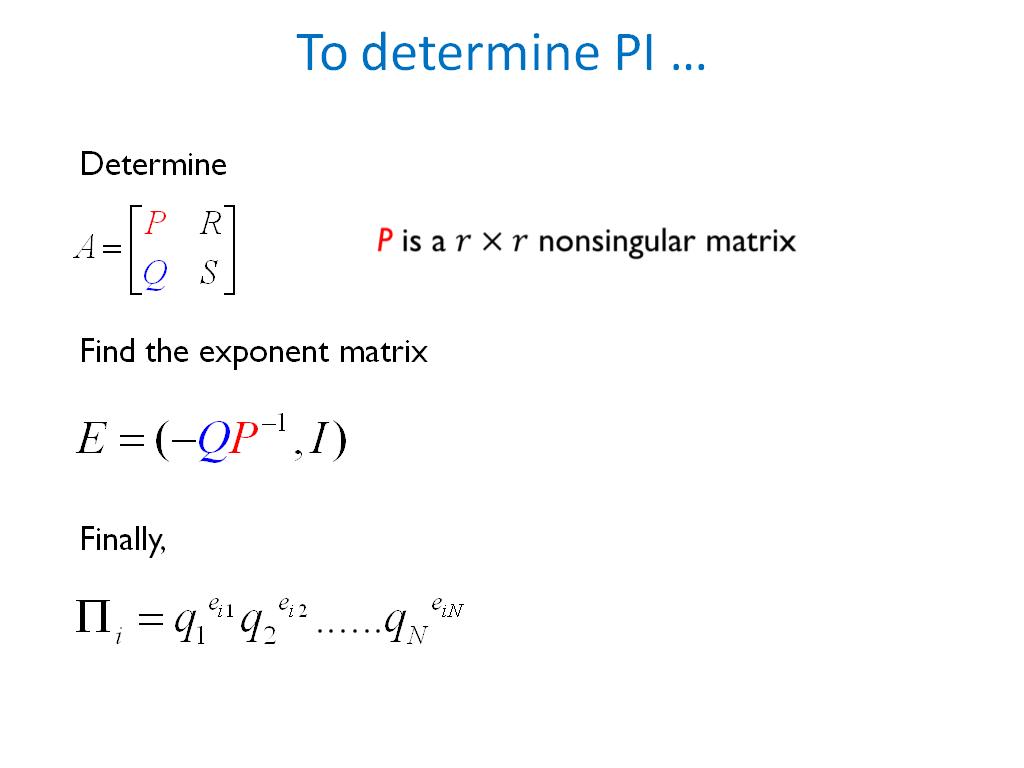 To determine PI …