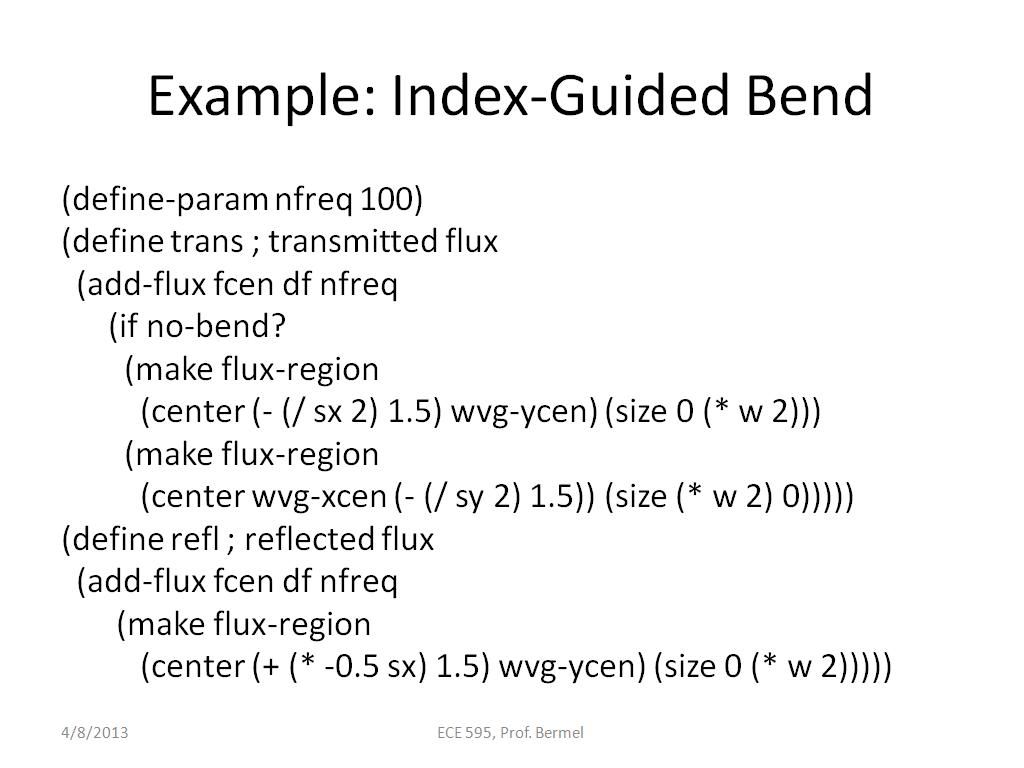 Example: Index-Guided Bend