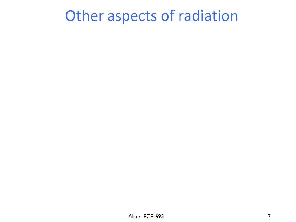 Other aspects of radiation