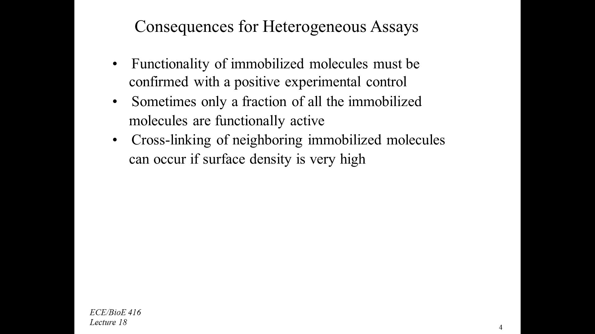 Consequences for Heterogeneous Assays
