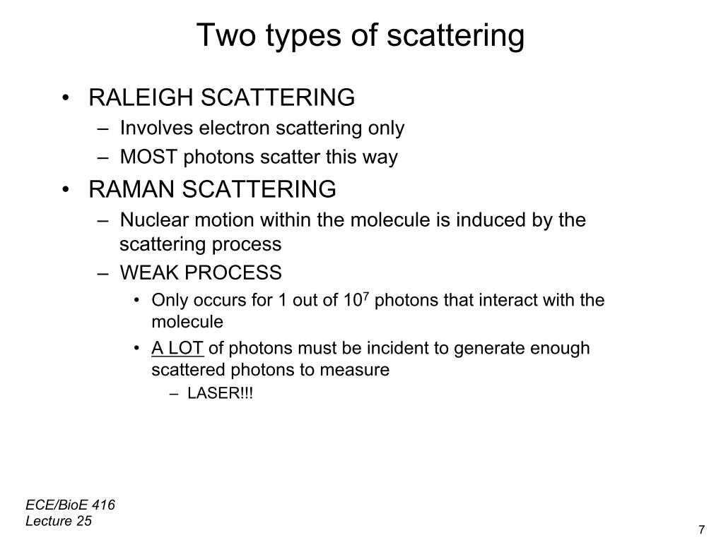Two types of scattering