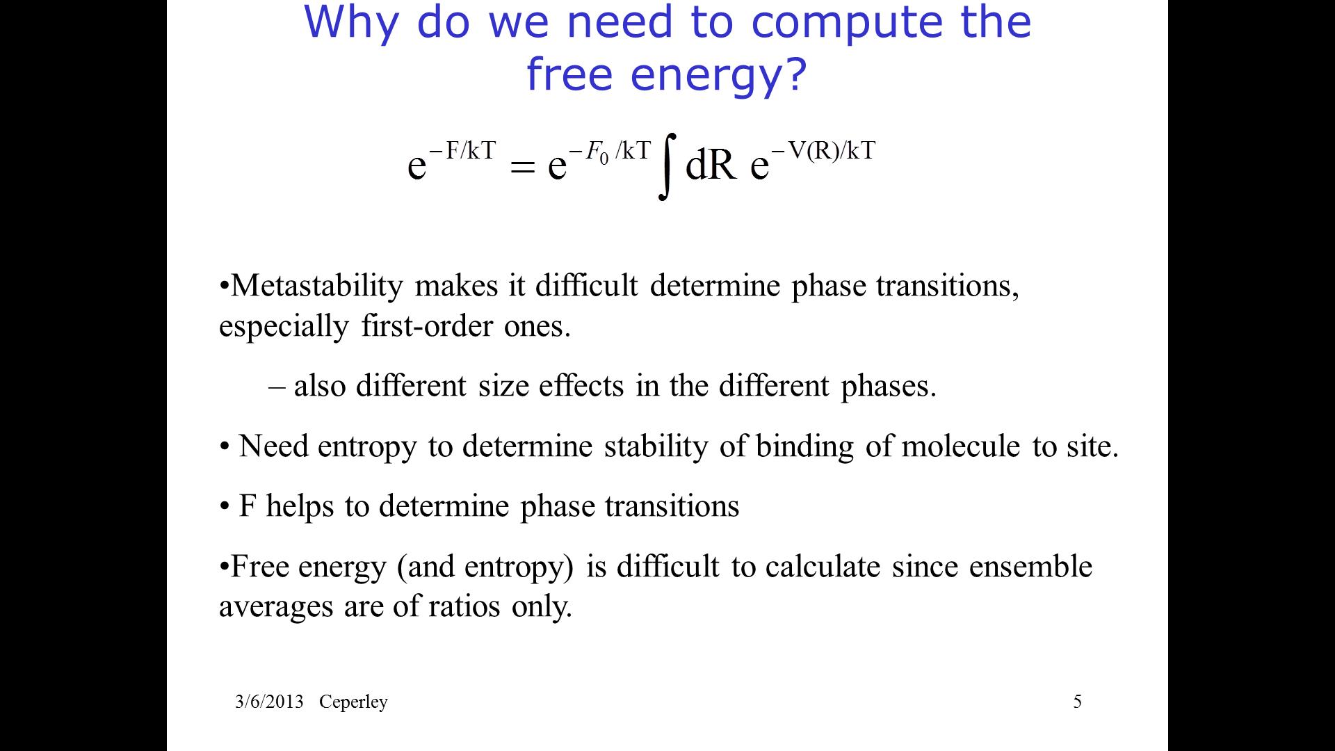 Why do we need to compute the free energy?