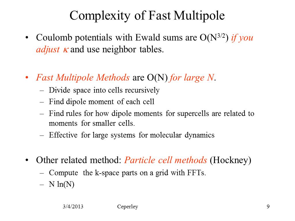 Complexity of Fast Multipole