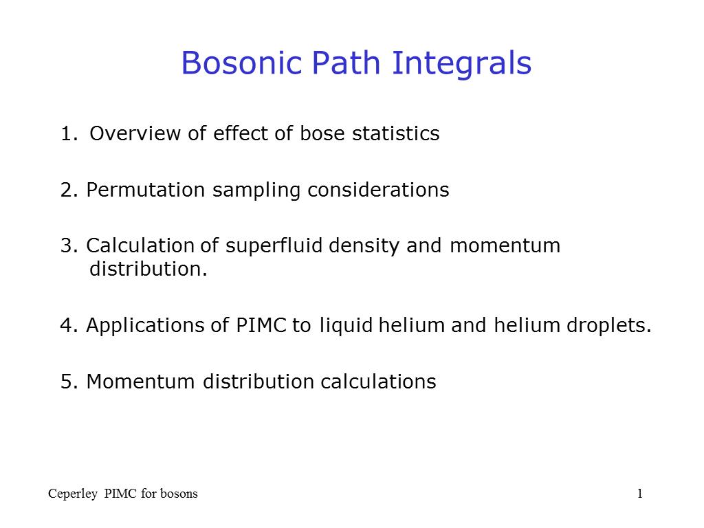 Bosonic Path Integrals