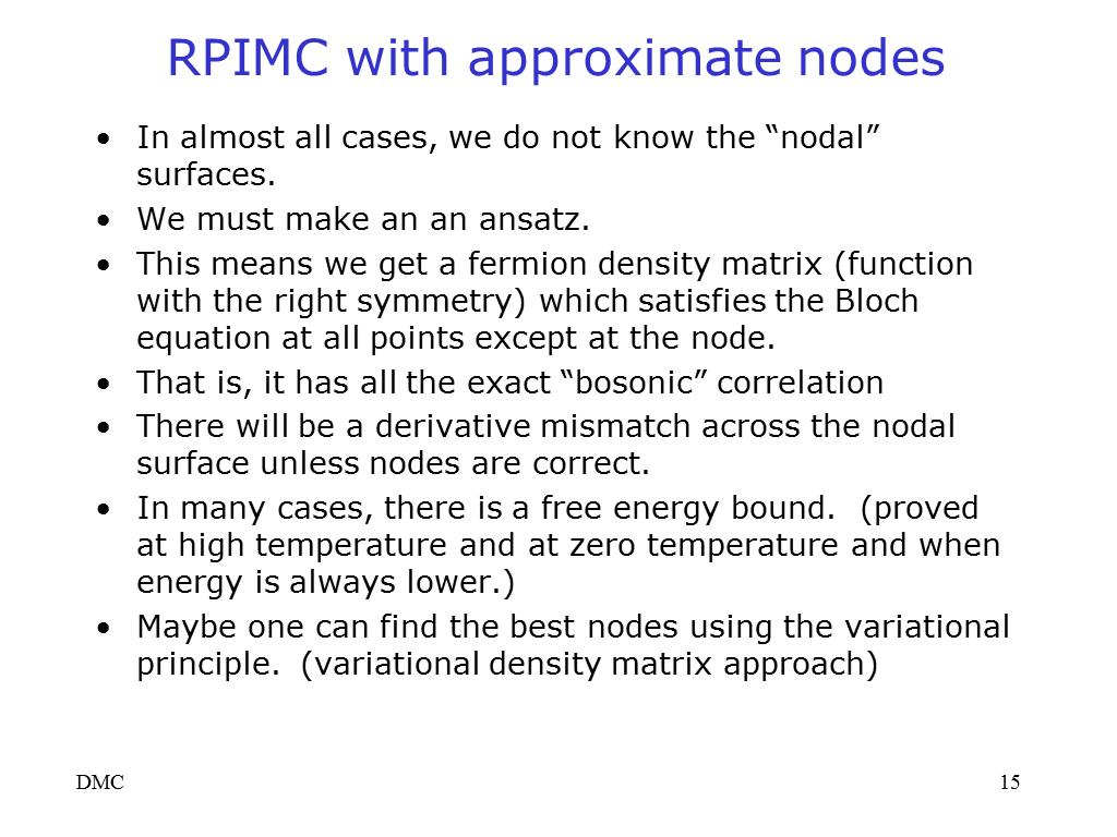 RPIMC with approximate nodes
