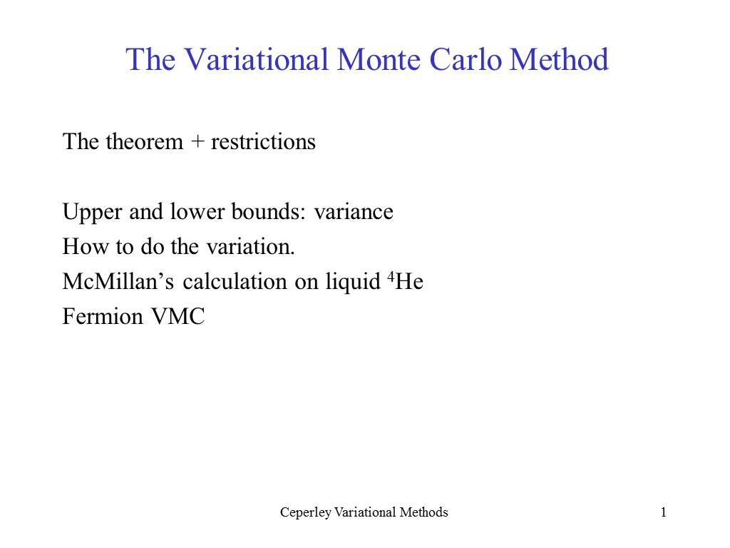 The Variational Monte Carlo Method
