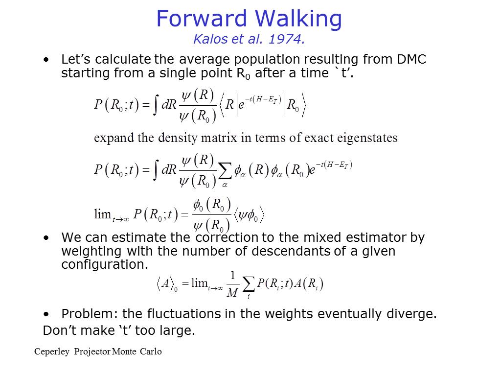 Forward Walking Kalos et al. 1974.