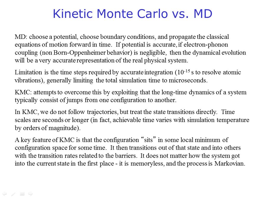 Kinetic Monte Carlo vs. MD