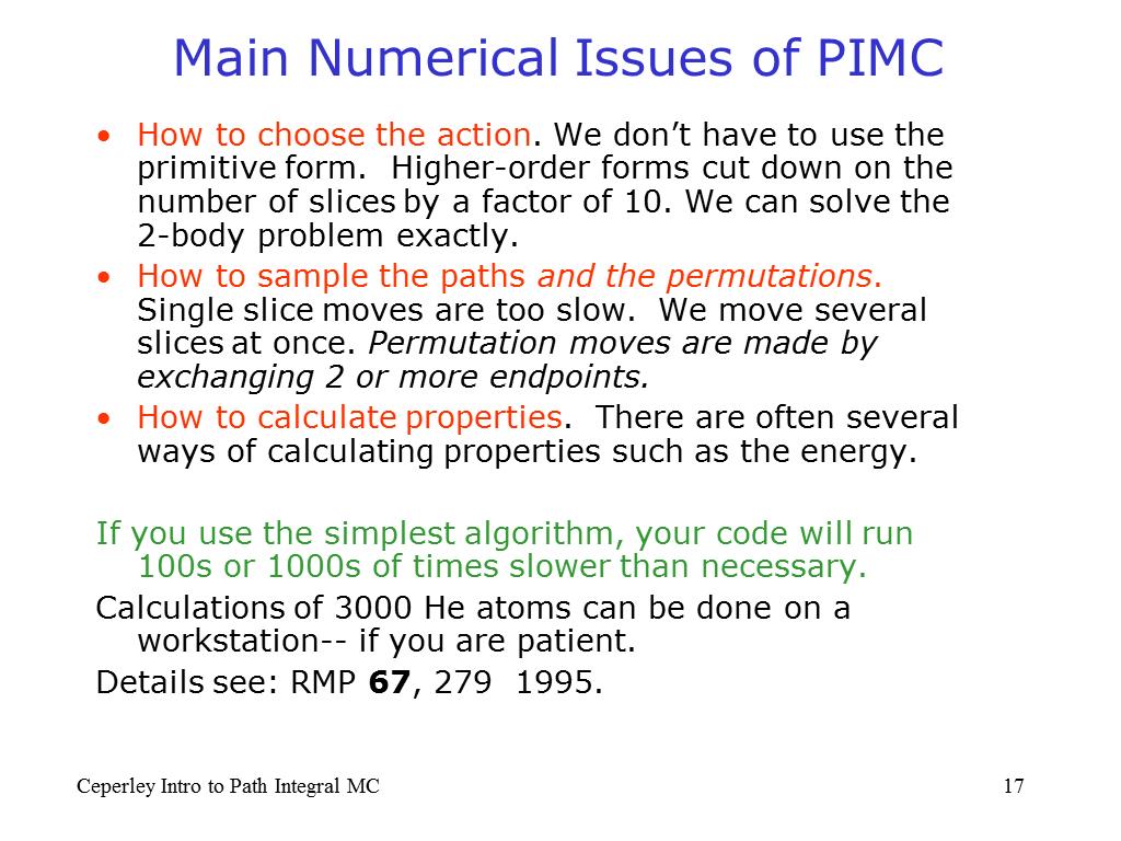Main Numerical Issues of PIMC