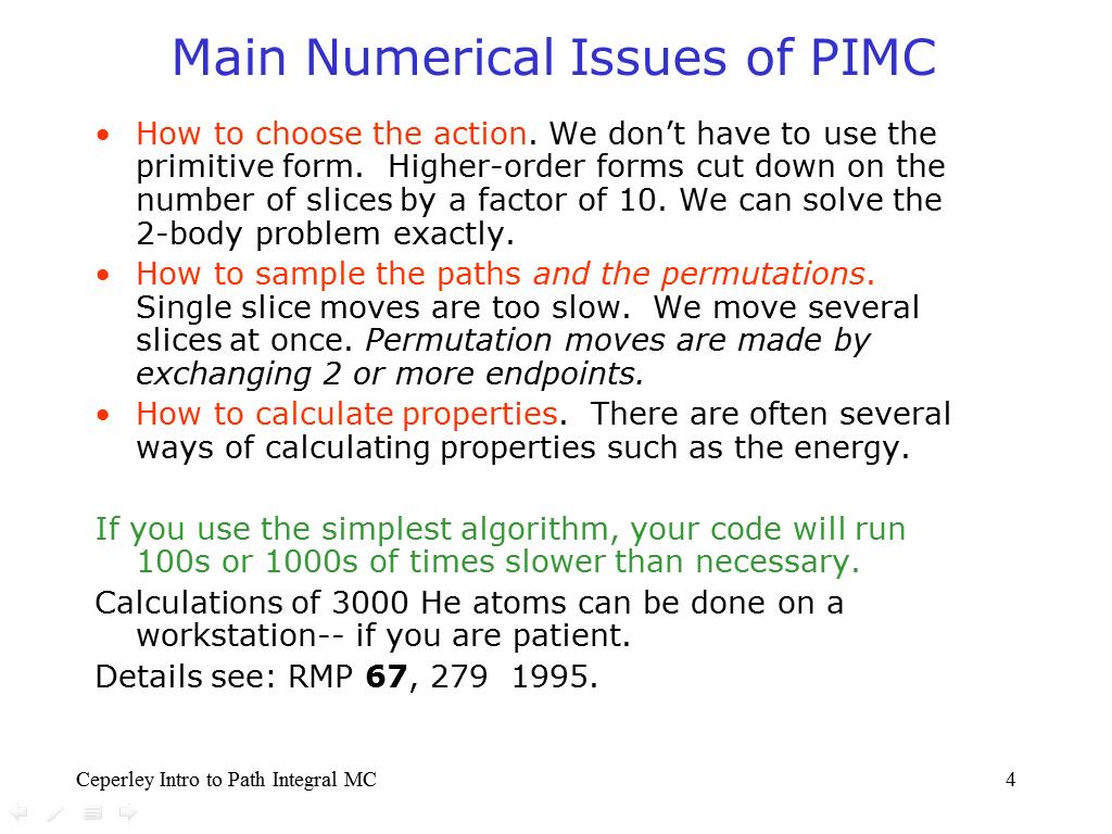 Main Numerical Issues of PIMC