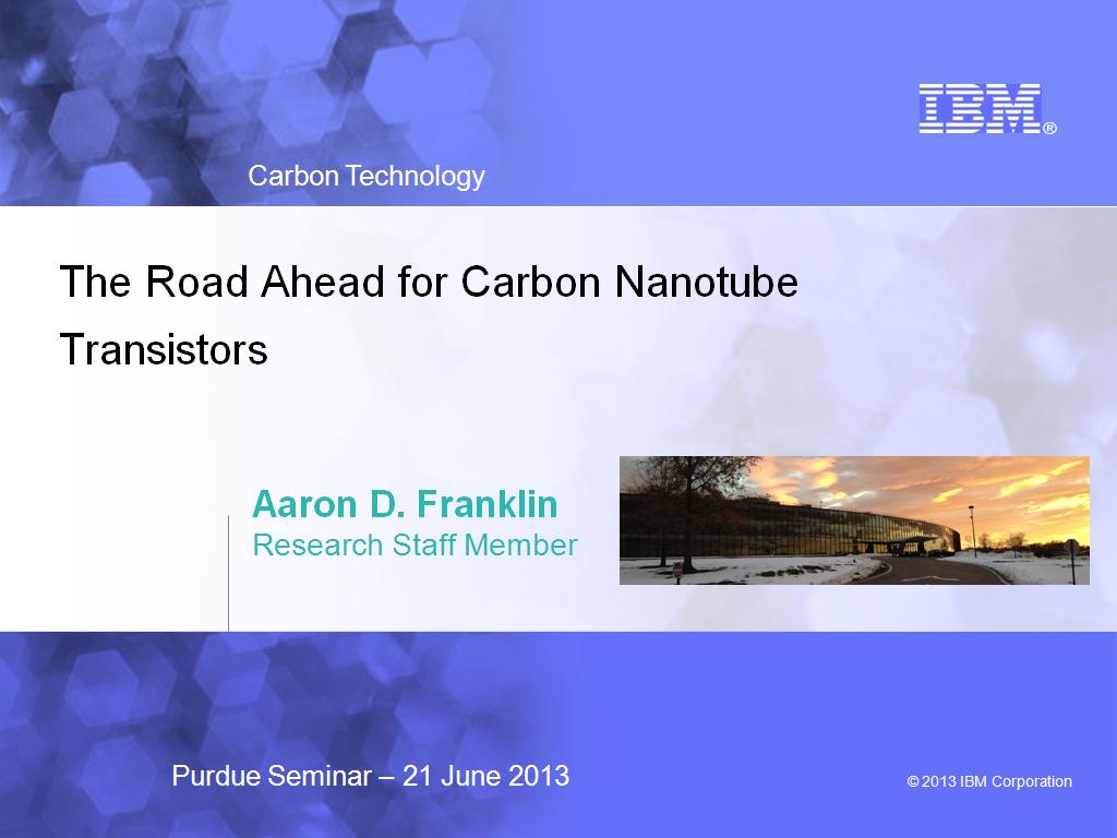 The Road Ahead for Carbon Nanotube Transistors