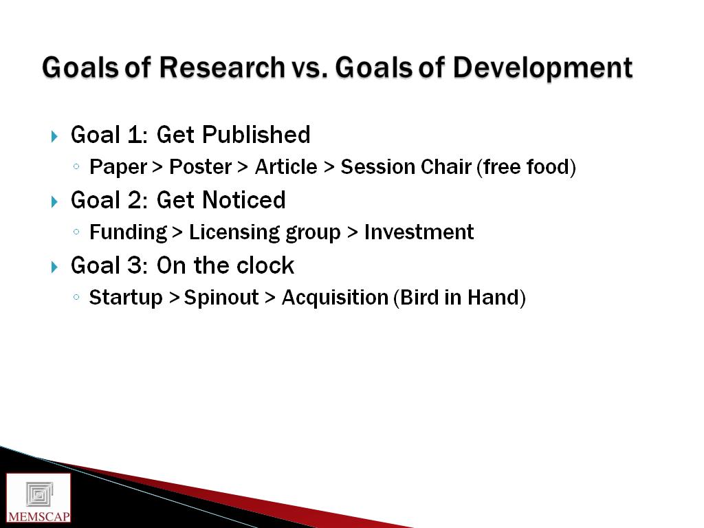 Goals of Research vs. Goals of Development