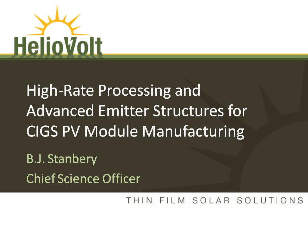 High-Rate Processing and Advanced Emitter Structures for CIGS PV Module Manufacturing