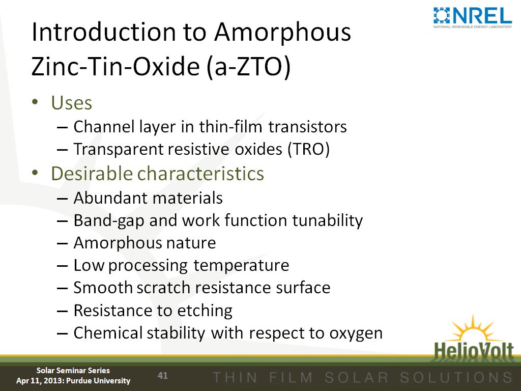 Introduction to Amorphous Zinc-Tin-Oxide (a-ZTO)