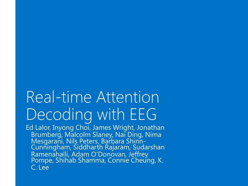 Real-time Attention Decoding with EEG