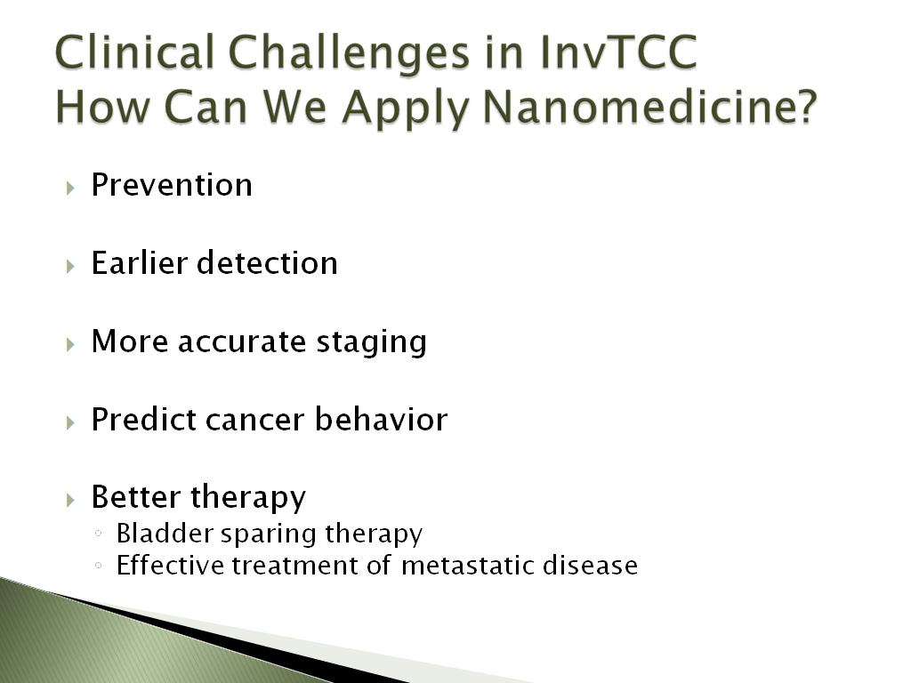Clinical Challenges in InvTCC How Can We Apply Nanomedicine?