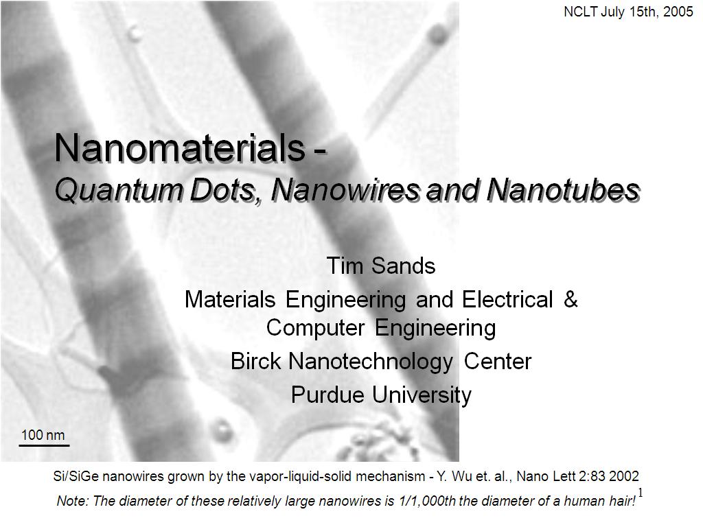Nanomaterials - Quantum Dots, Nanowires and Nanotubes