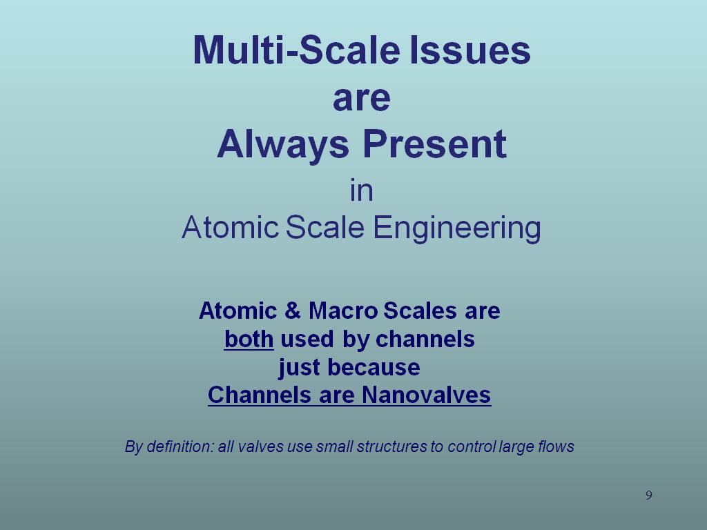 Multi-Scale Issues are Always Present
